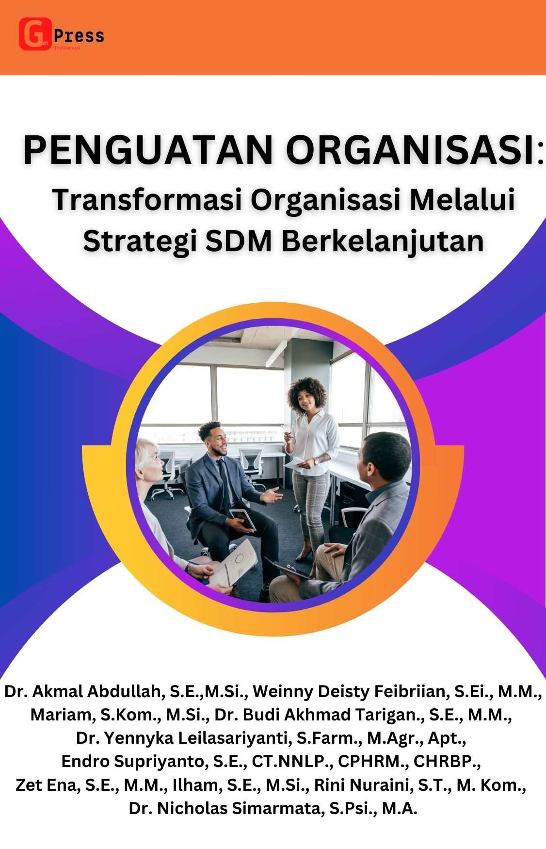 Penguatan Organisasi: Transformasi Organisasi Melalui Strategi Sdm Berkelanjutan